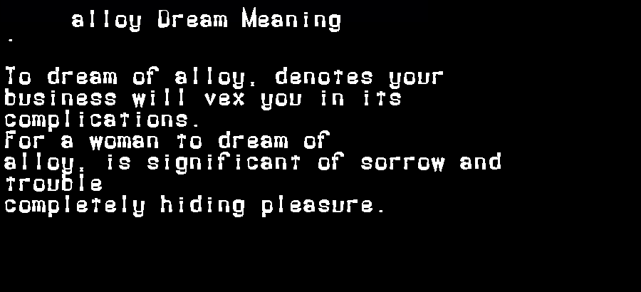  dream meanings alloy