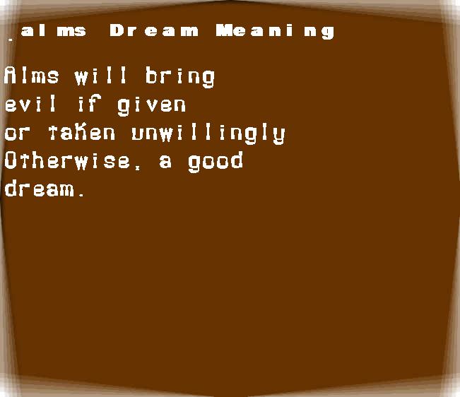  dream meanings alms