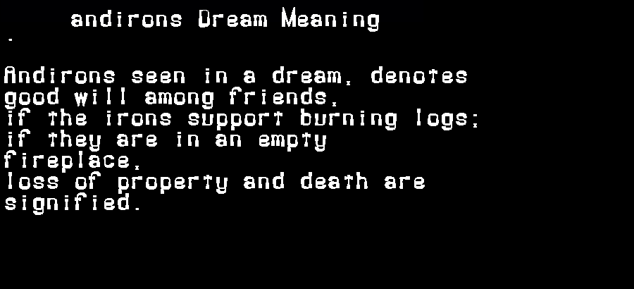 dream meanings andirons