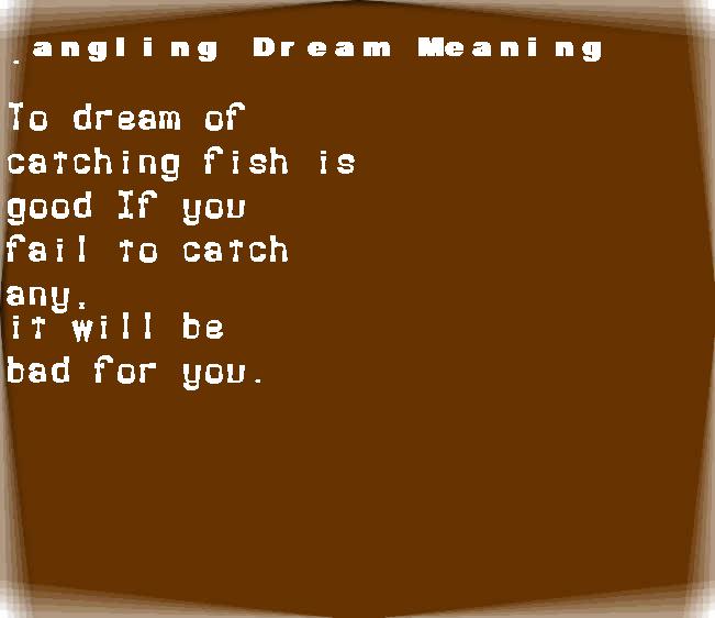  dream meanings angling