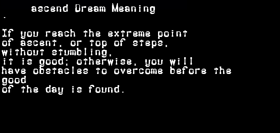  dream meanings ascend