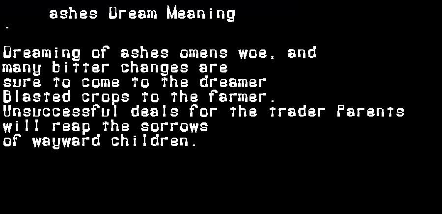  dream meanings ashes