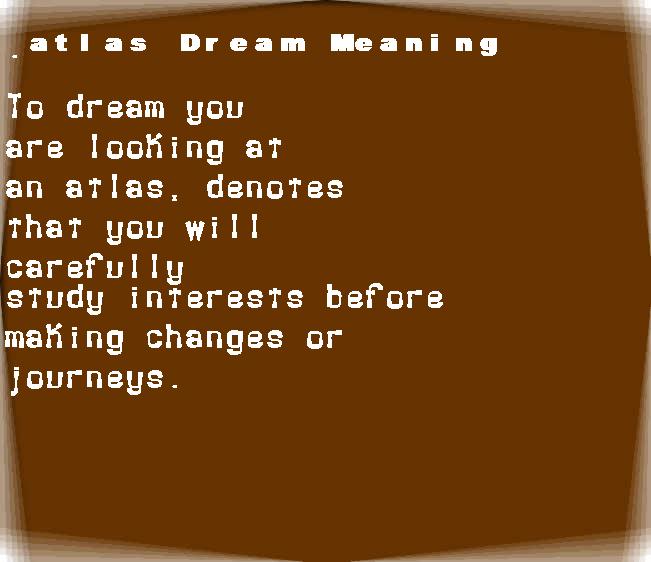  dream meanings atlas