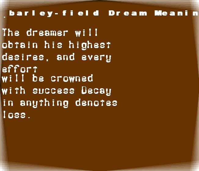  dream meanings barley-field