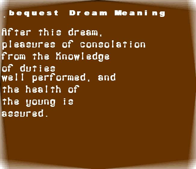  dream meanings bequest