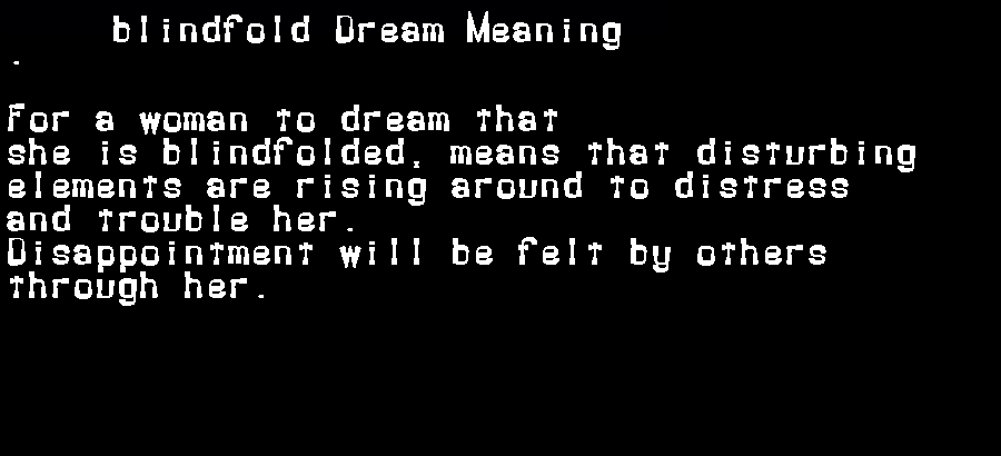 dream meanings blindfold