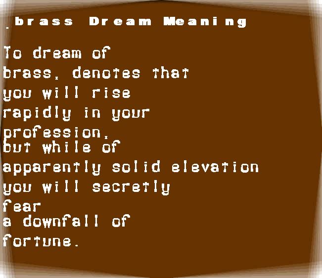  dream meanings brass