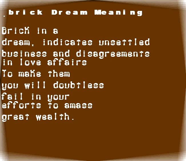  dream meanings brick