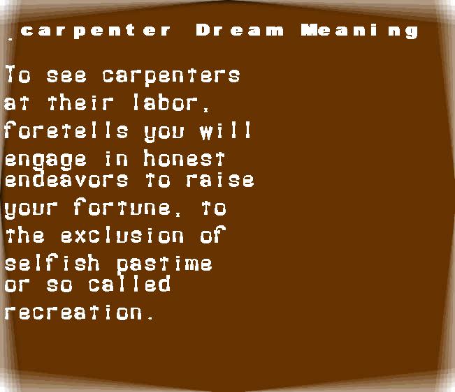  dream meanings carpenter