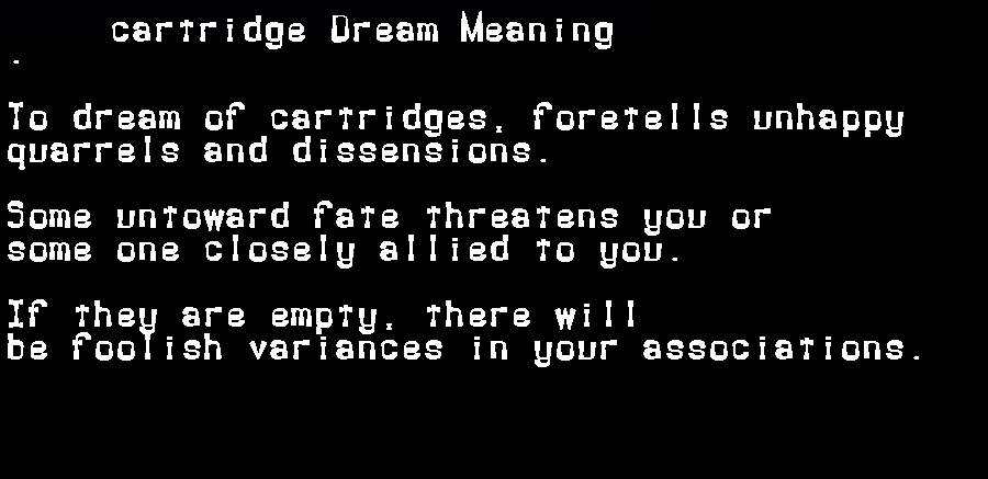  dream meanings cartridge