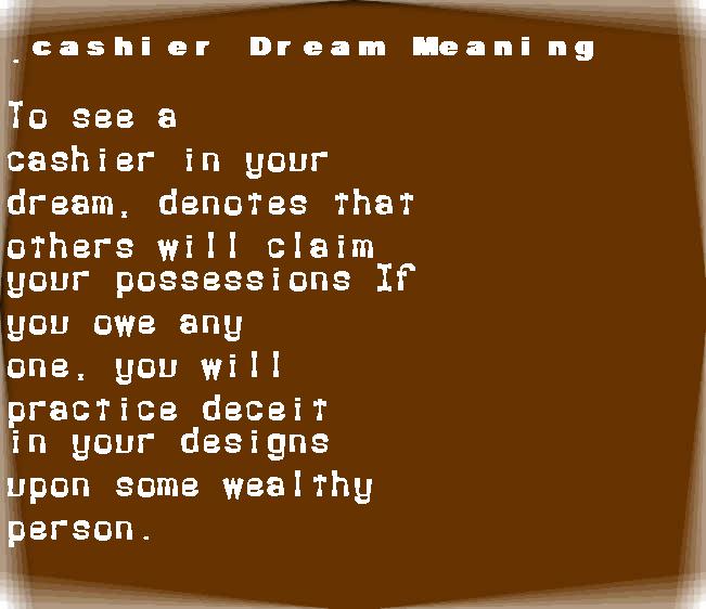  dream meanings cashier