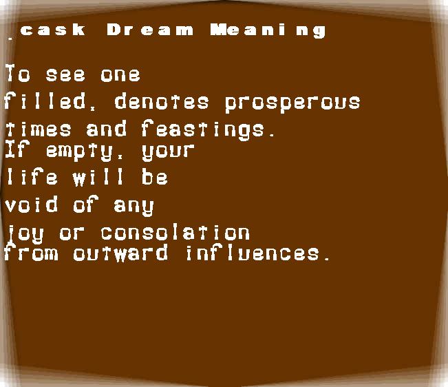  dream meanings cask