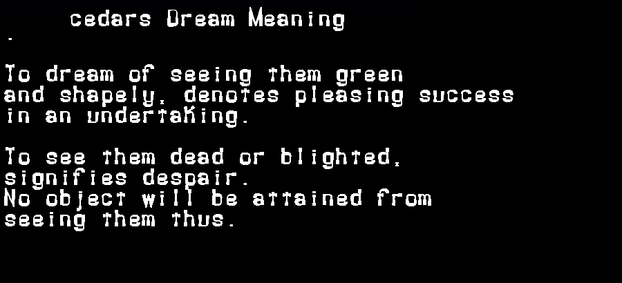  dream meanings cedars