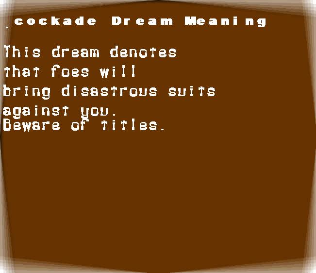  dream meanings cockade