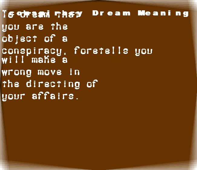  dream meanings conspiracy