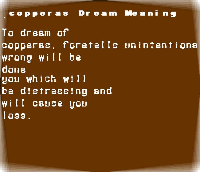  dream meanings copperas