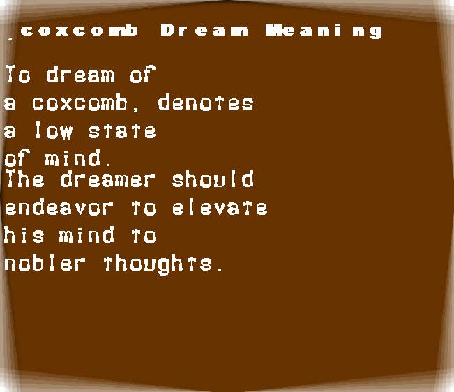  dream meanings coxcomb