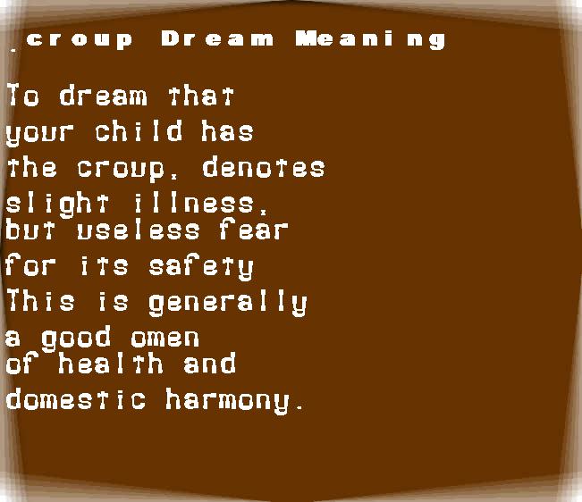  dream meanings croup