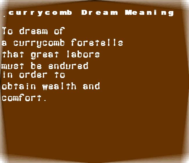  dream meanings currycomb