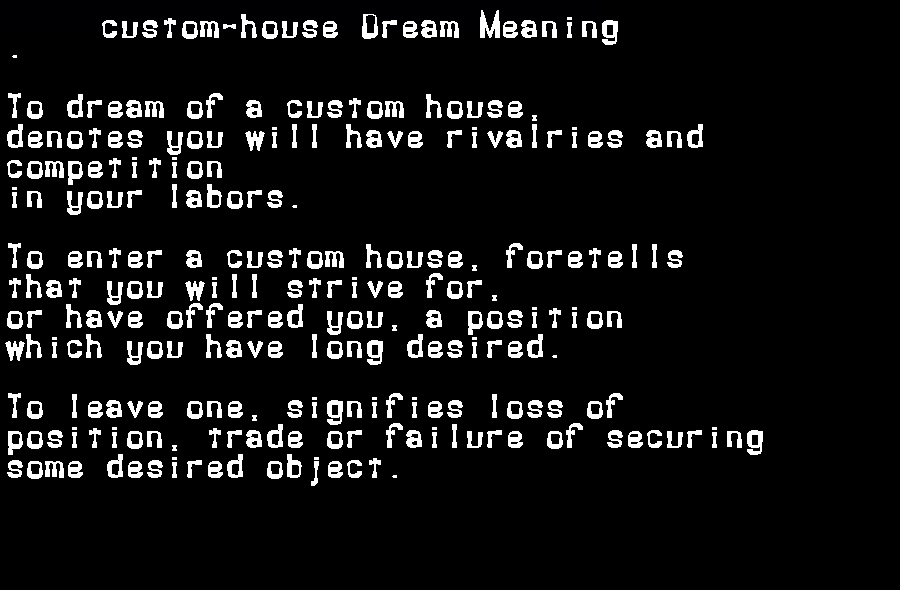  dream meanings custom-house