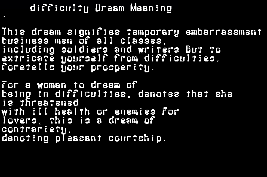  dream meanings difficulty