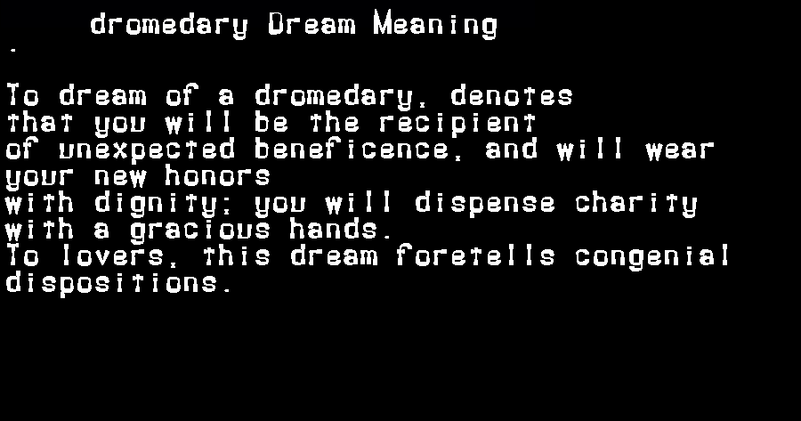  dream meanings dromedary