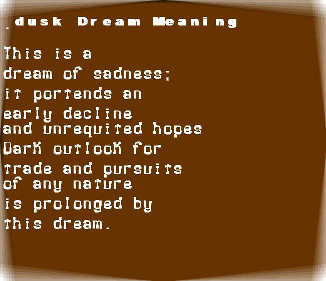  dream meanings dusk