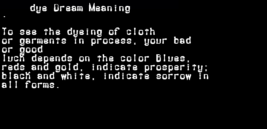  dream meanings dye