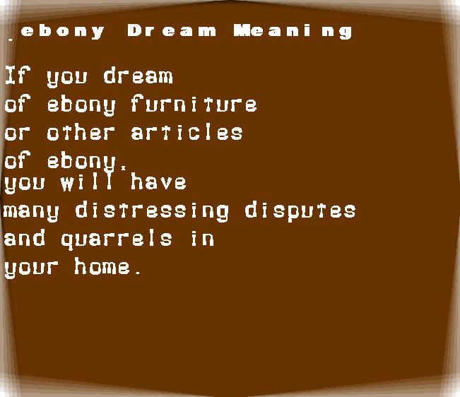  dream meanings ebony