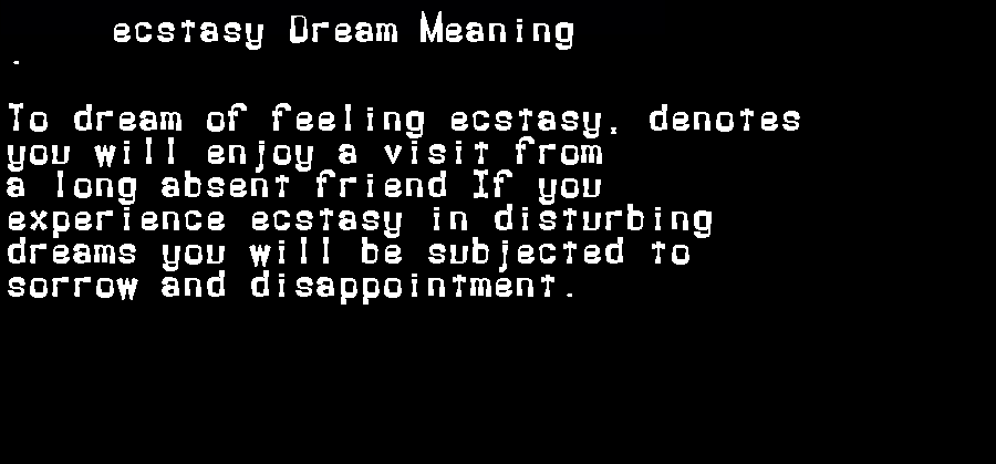  dream meanings ecstasy