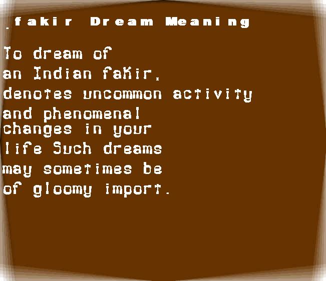  dream meanings fakir