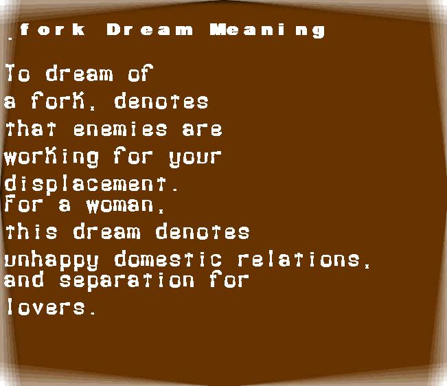  dream meanings fork