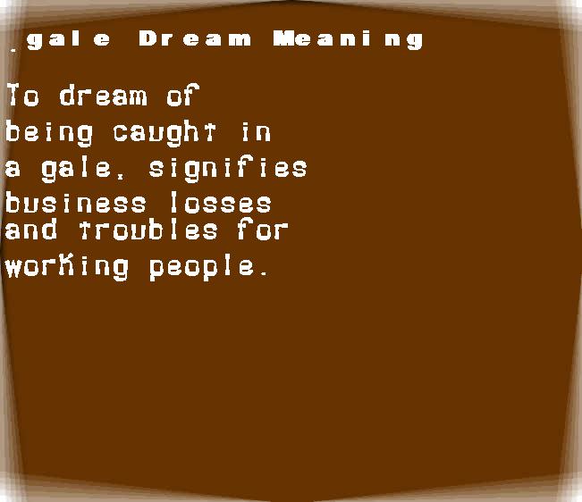  dream meanings gale