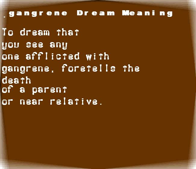  dream meanings gangrene