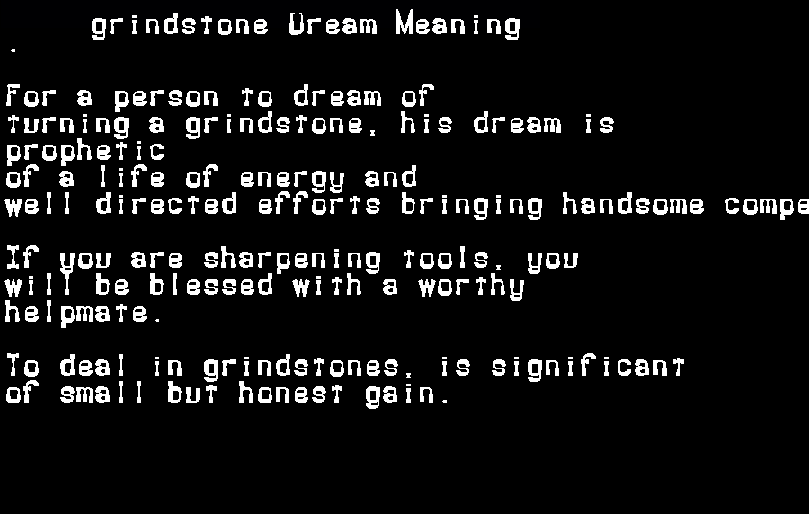  dream meanings grindstone