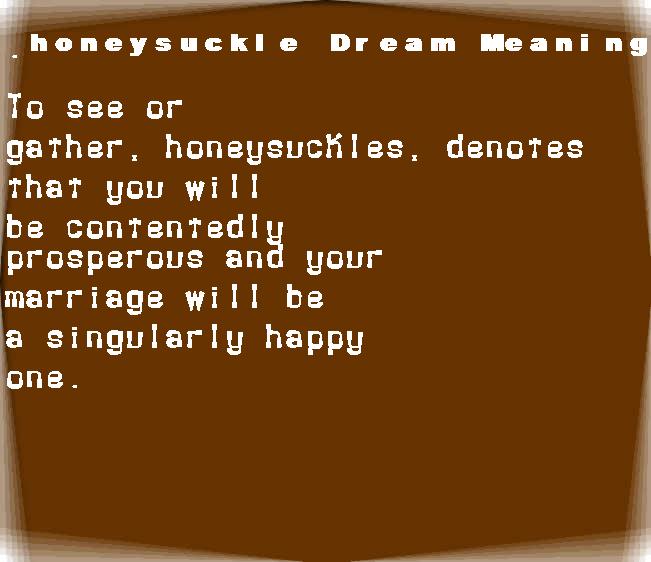  dream meanings honeysuckle