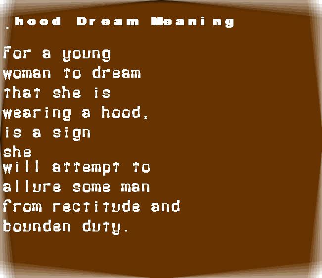  dream meanings hood