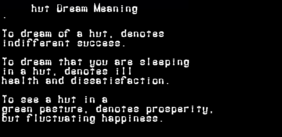  dream meanings hut