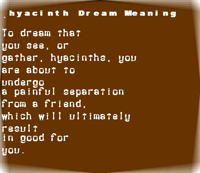  dream meanings hyacinth