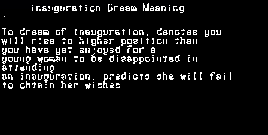  dream meanings inauguration