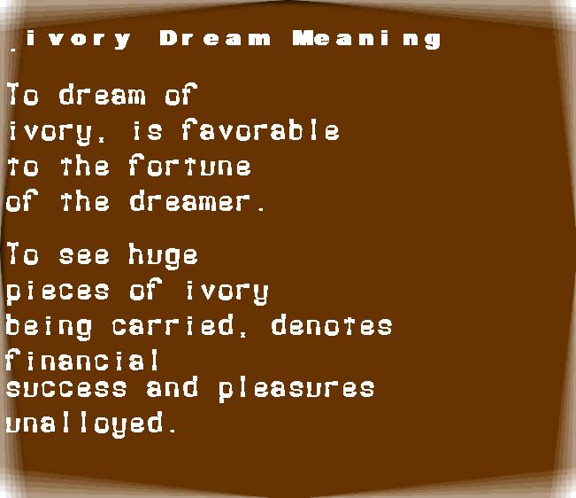  dream meanings ivory