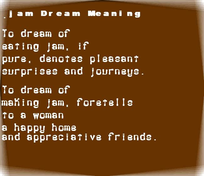  dream meanings jam