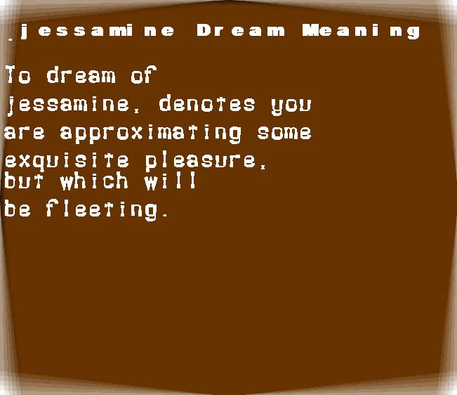  dream meanings jessamine