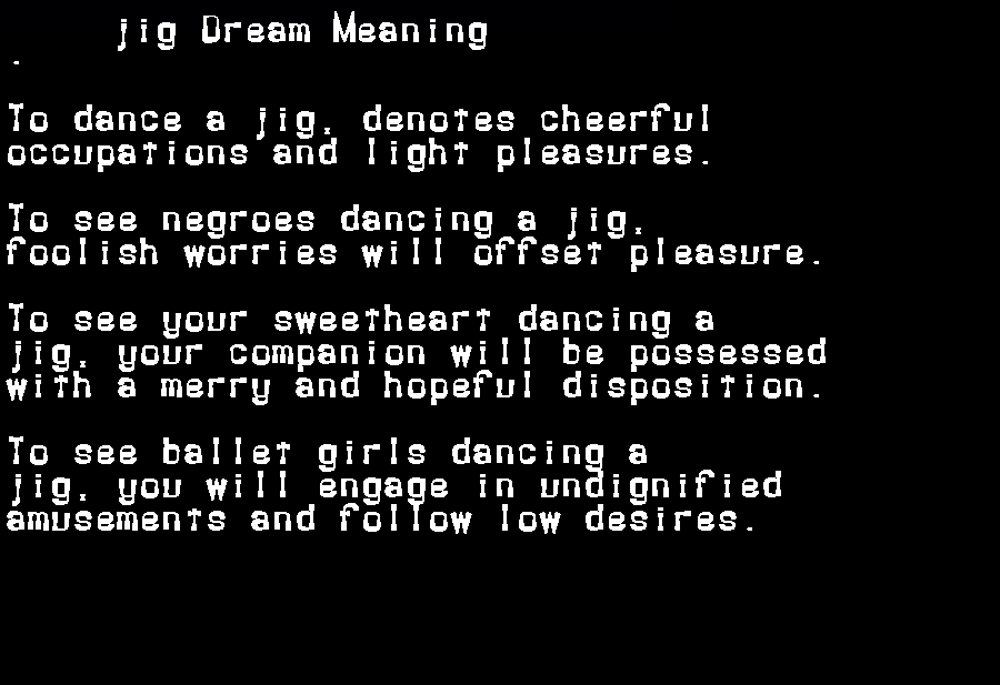  dream meanings jig