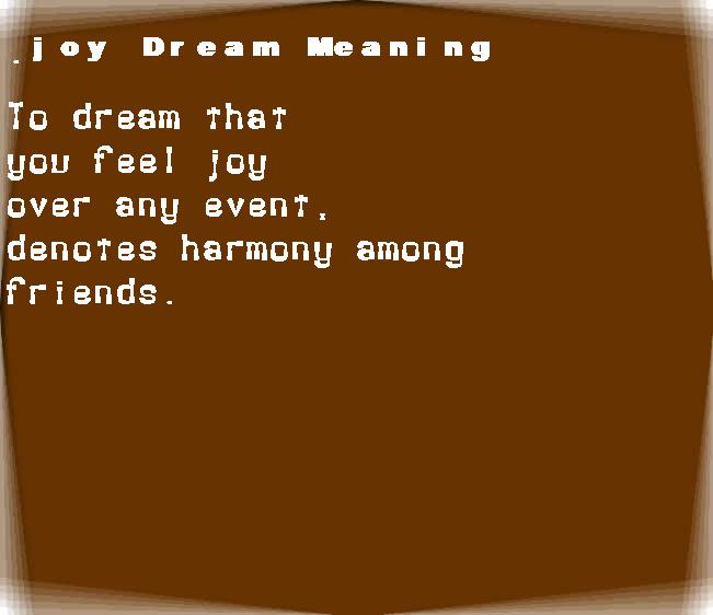  dream meanings joy