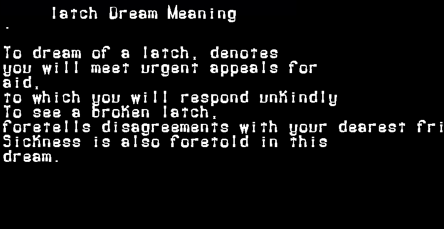  dream meanings latch