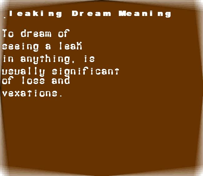  dream meanings leaking