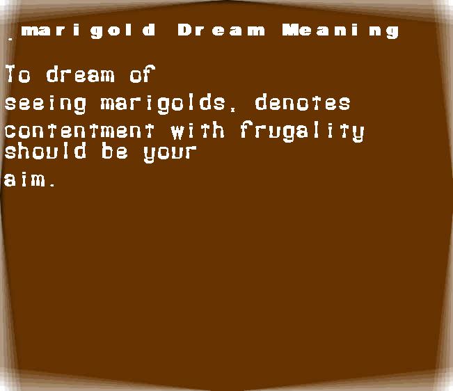  dream meanings marigold