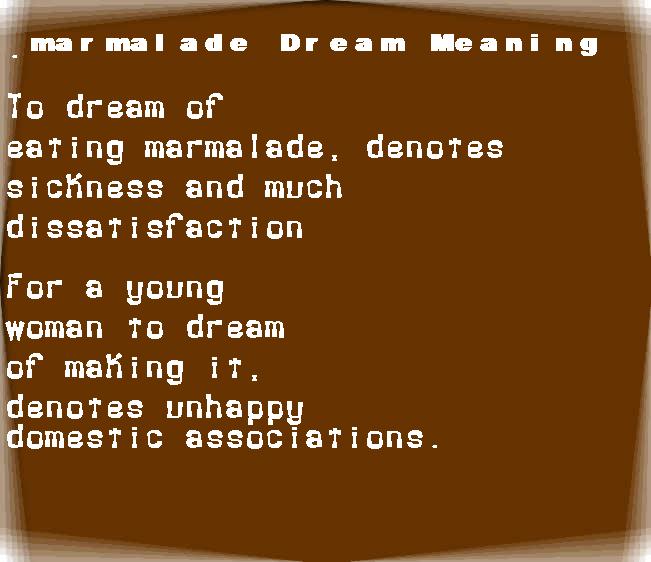  dream meanings marmalade