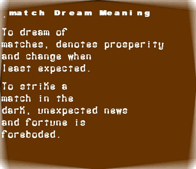  dream meanings match